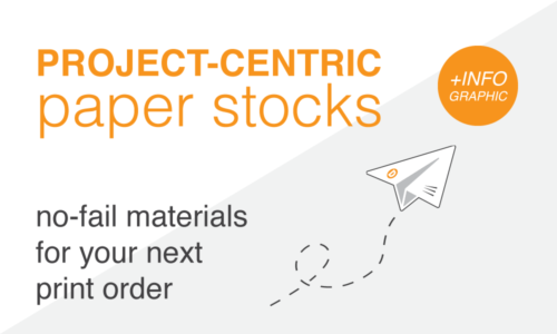 Project-Centric Paper Stocks (+infographic)